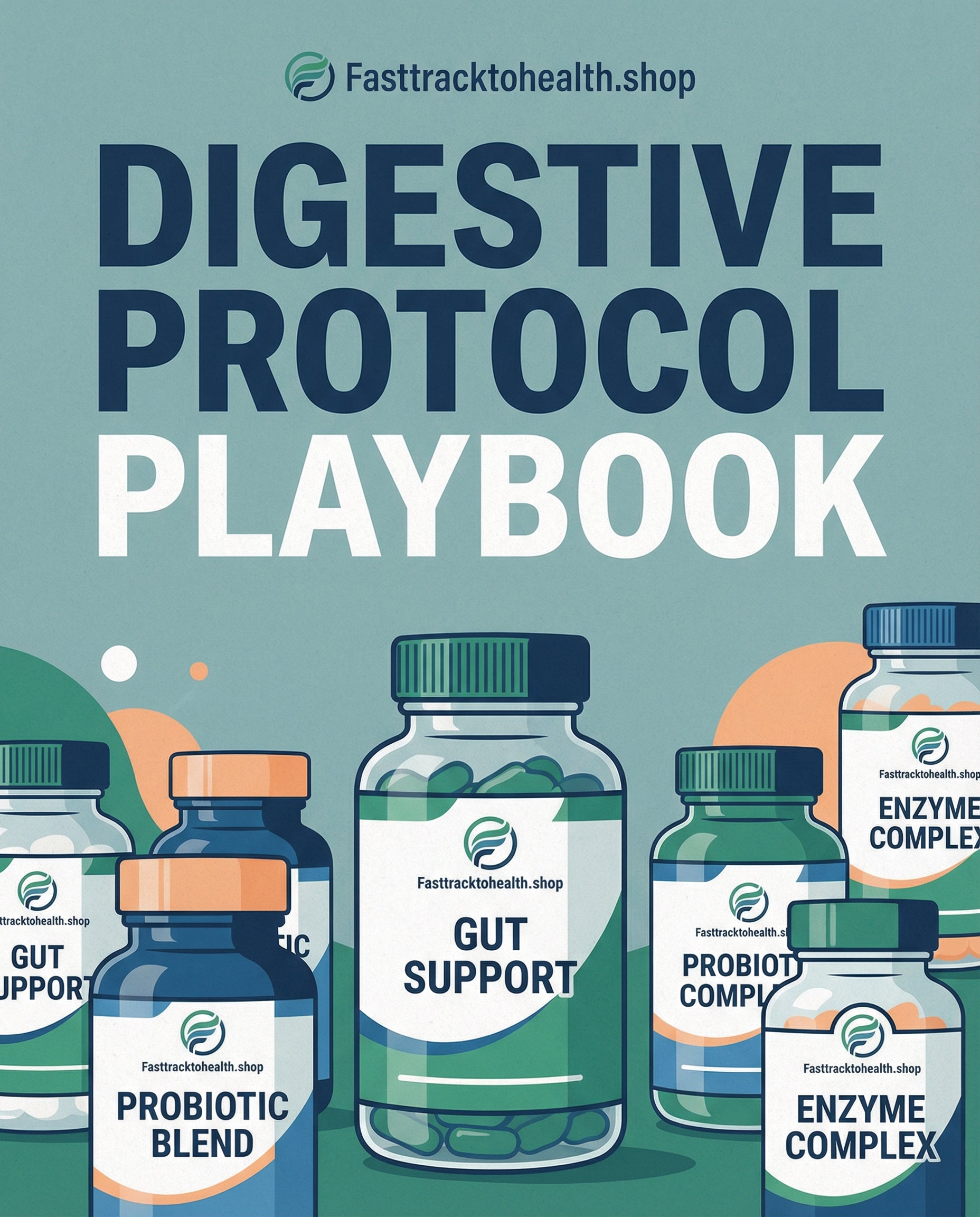 Digestive Protocol Playbook / A Practitioner-Designed Guide to Healing Digestion Naturally