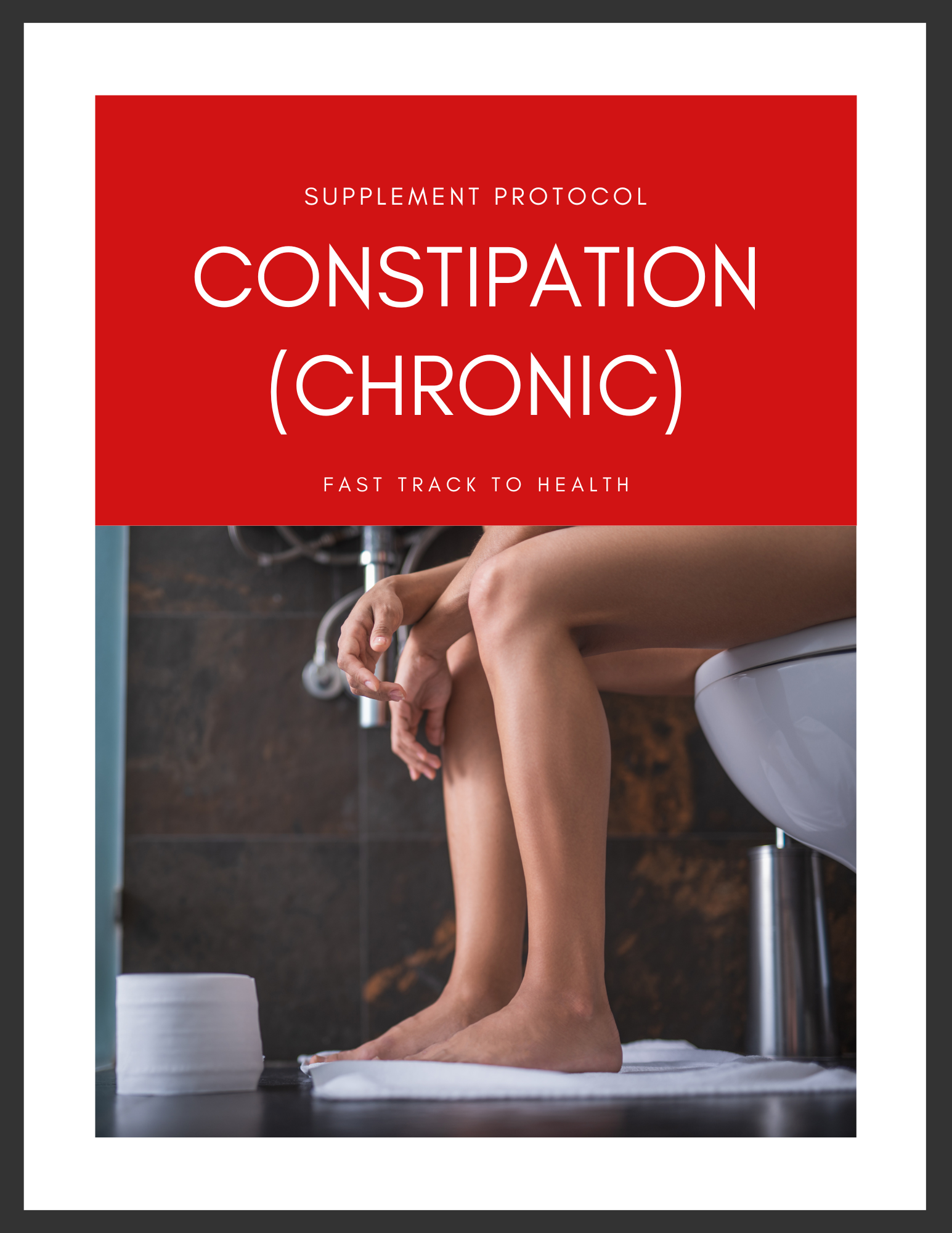 Chronic Constipation Protocol