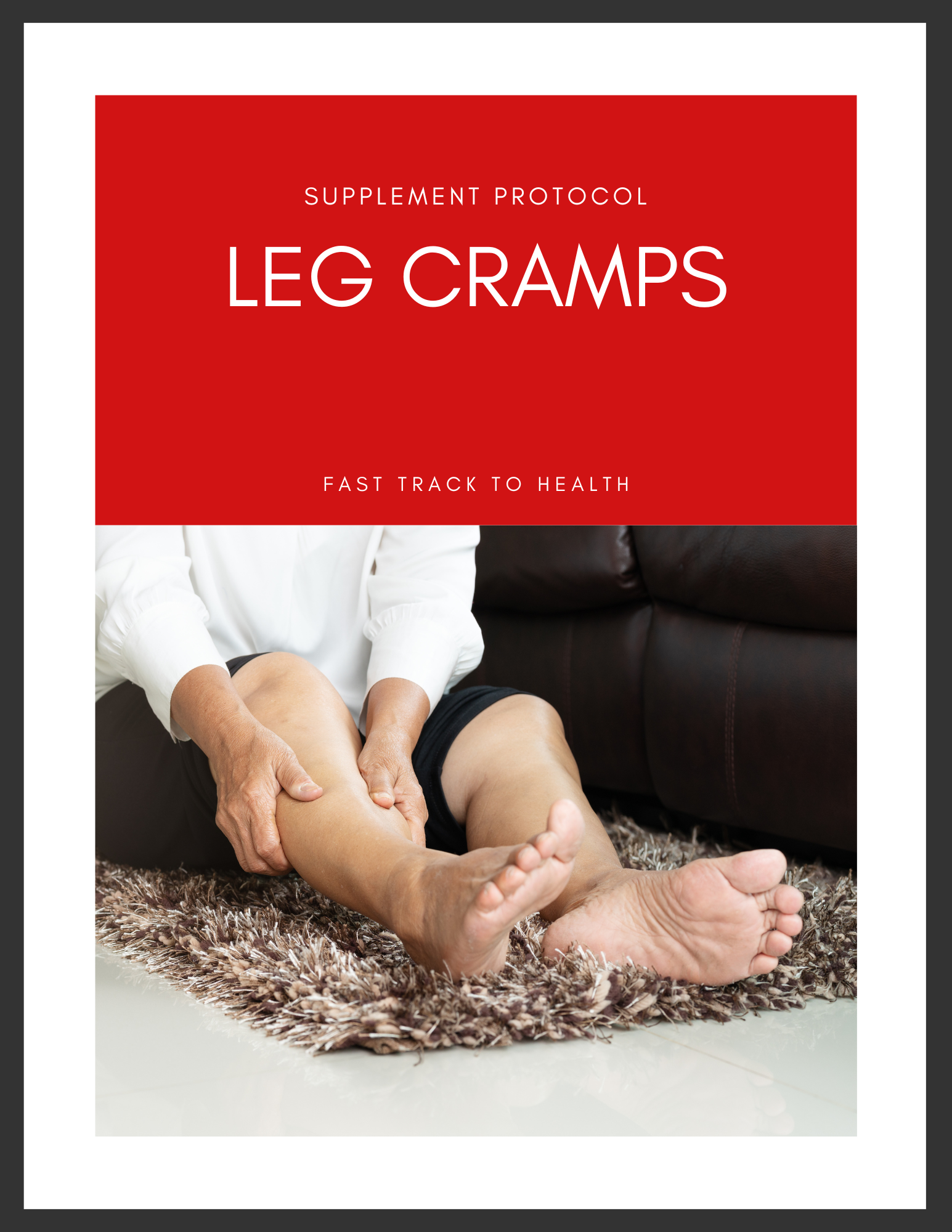 Leg Cramps Protocol